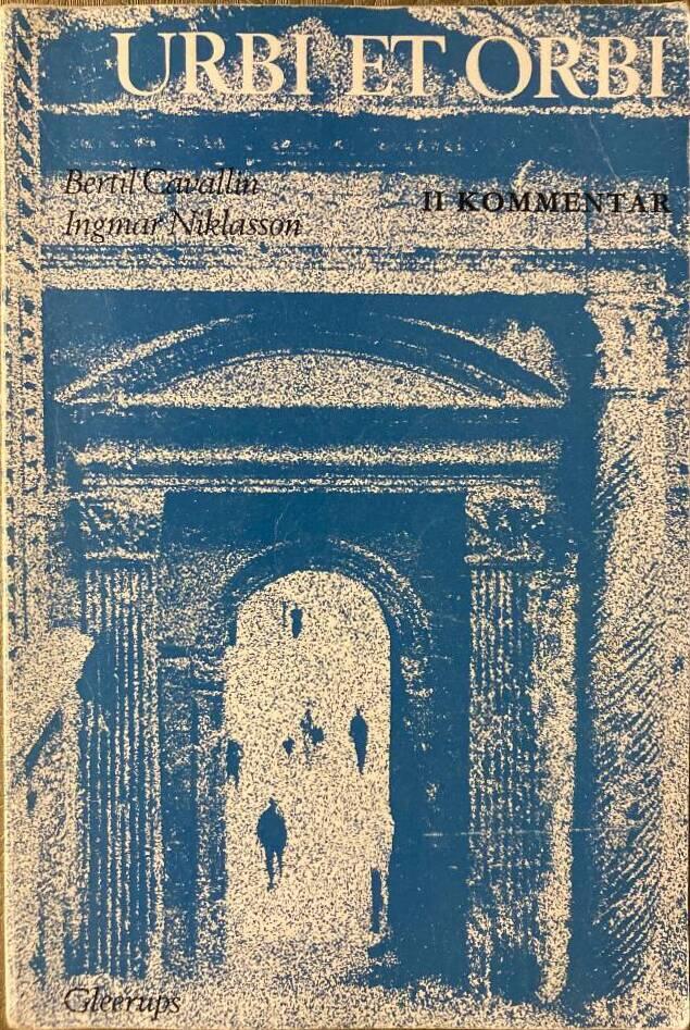 Urbi et orbi : m&ouml;ten med det romerska i forntid och senare tid