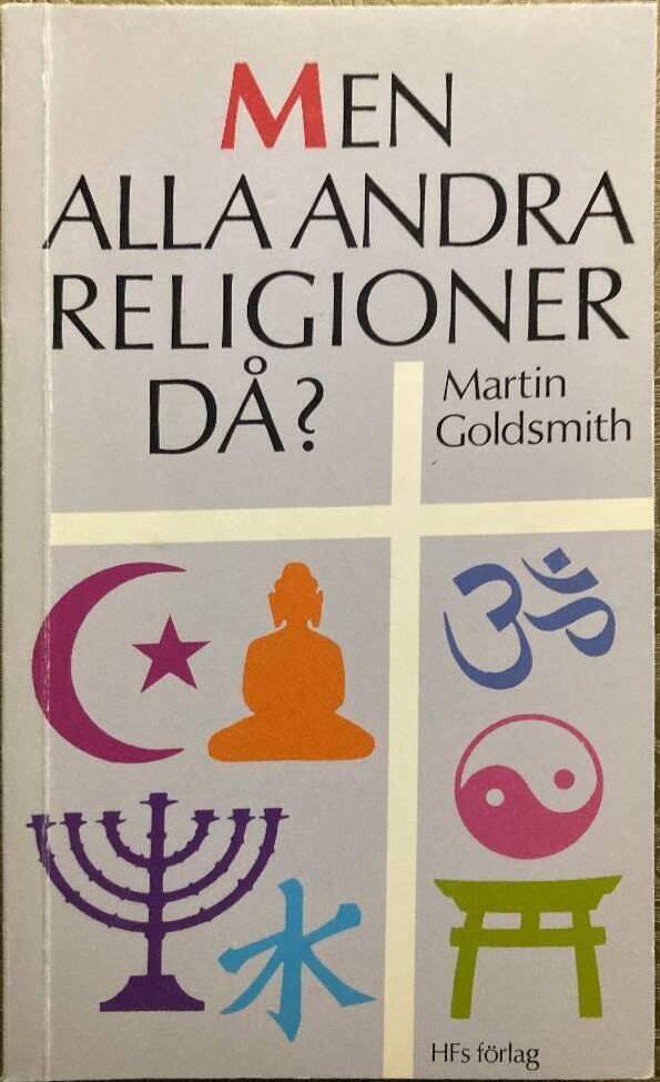 Men alla andra religioner d&aring;?