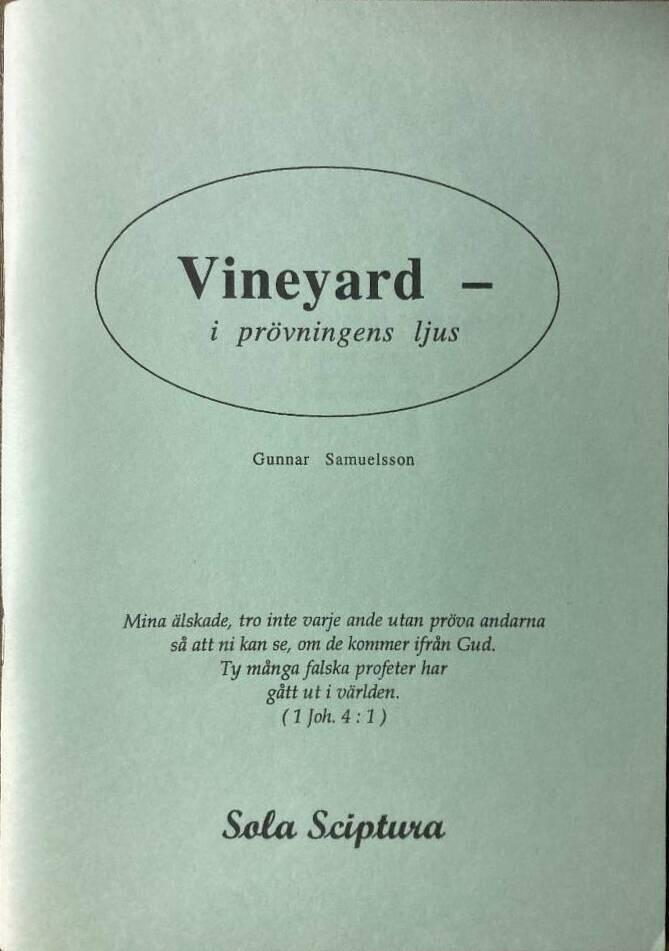 Vineyard - i pr&ouml;vningens ljus