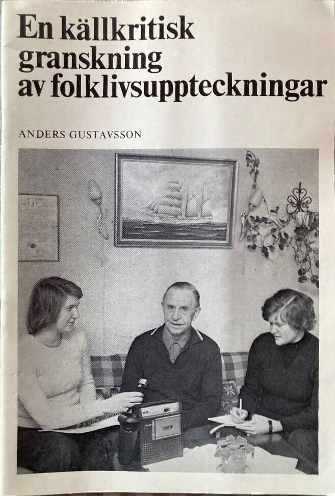 En k&auml;llkritisk granskning av folklivsuppteckningar