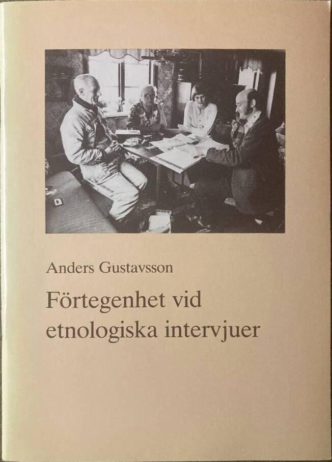 F&ouml;rtegenhet vid etnologiska intervjuer : [Information barriers in ethnological interviews] : n&aring;gra exempel p&aring; informationsbarri&auml;rer h&auml;mtade fr&aring;n f&auml;ltarbeten i v&auml;stra Sverige