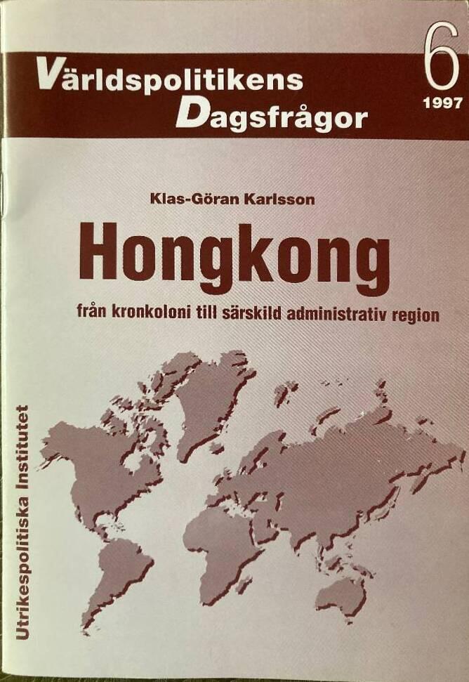Hongkong : från kronkoloni till särskild administrativ region