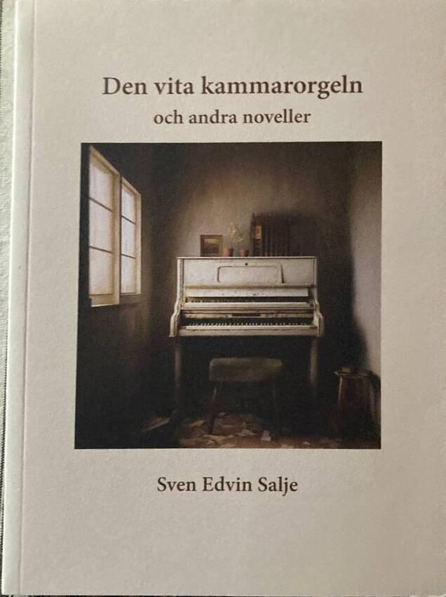Den vita kammarorgeln, och andra noveller
