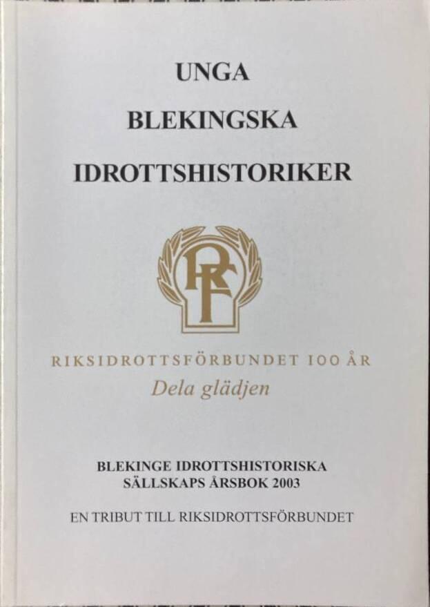 Unga blekingska idrottshistoriker