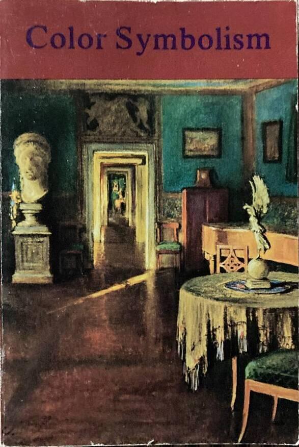 Color symbolism - six excerpts from the Eranos yearbook 1972