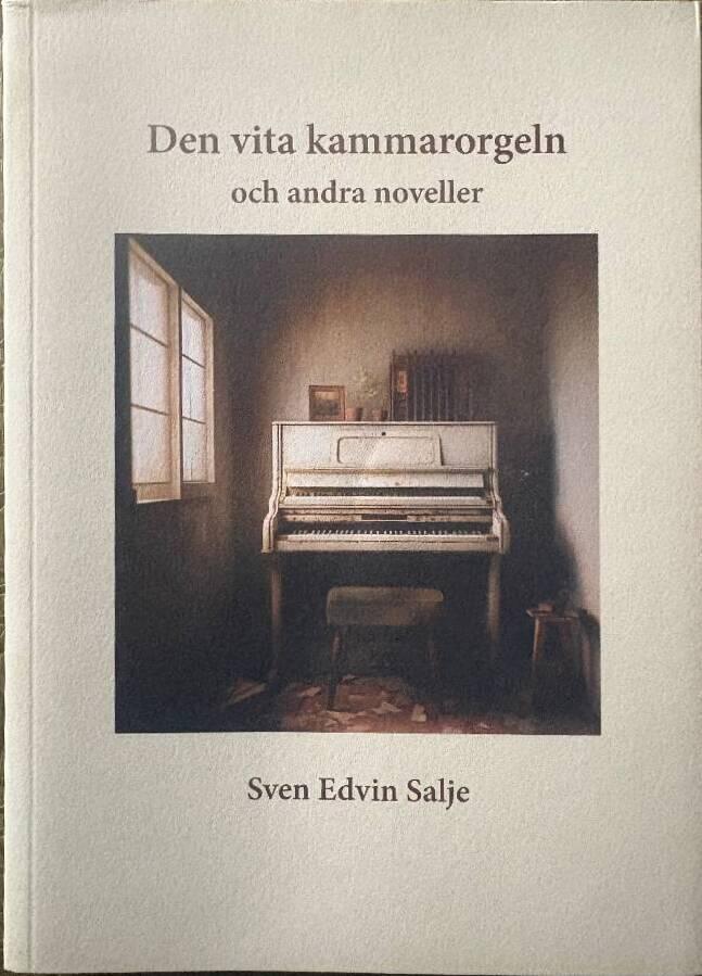 Den vita kammarorgeln, och andra noveller