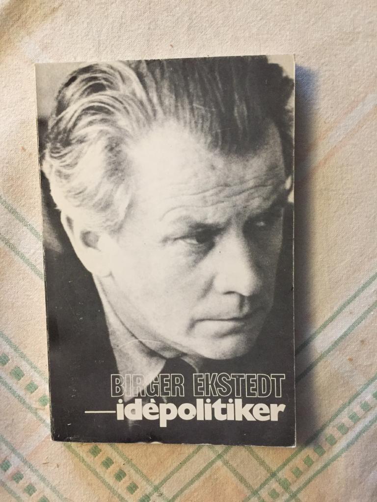 Birger Ekstedt - id&eacute;politiker
