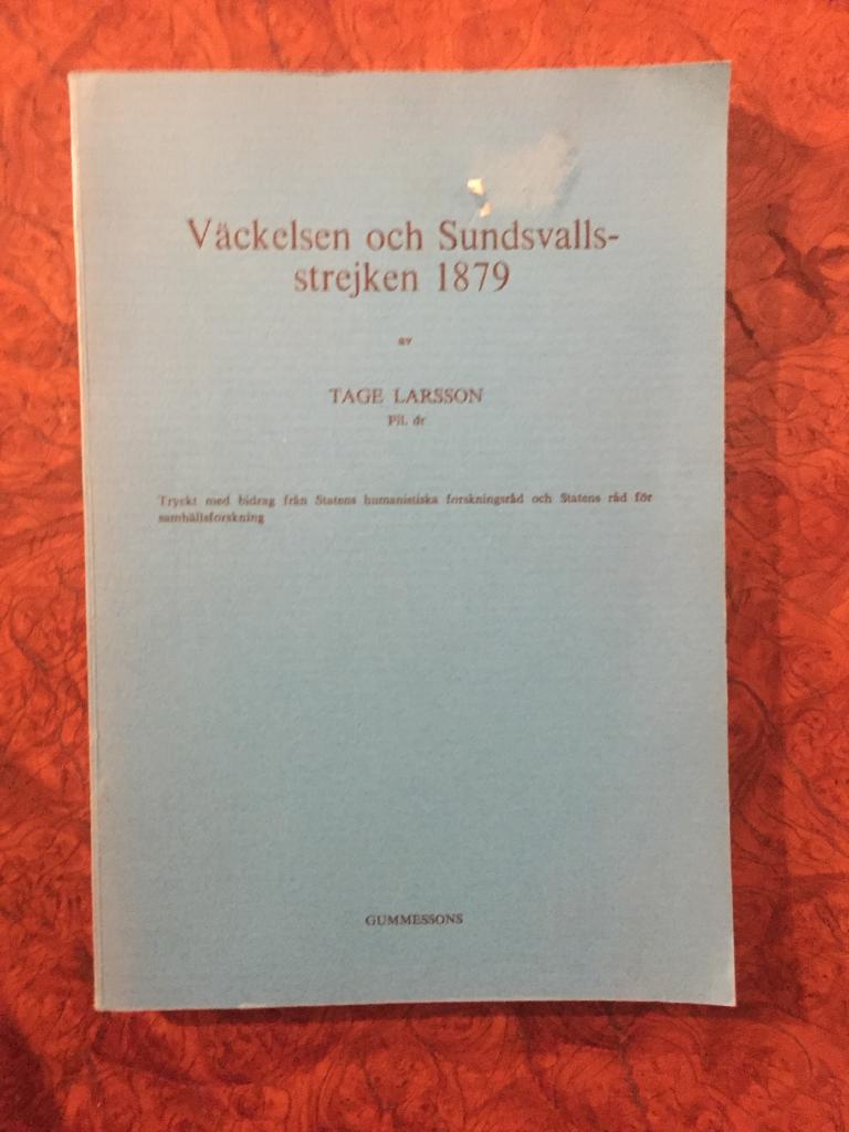 V&auml;ckelsen och Sundsvallsstrejken 1879