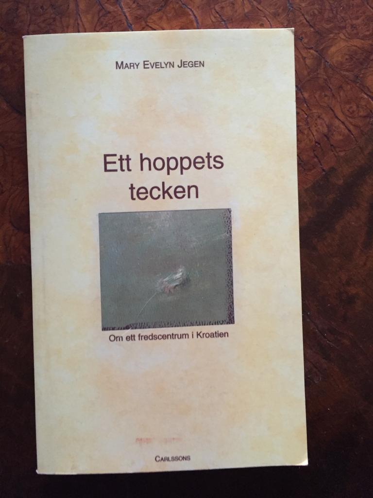 Ett hoppets tecken : om ett fredscentrum i Kroatien