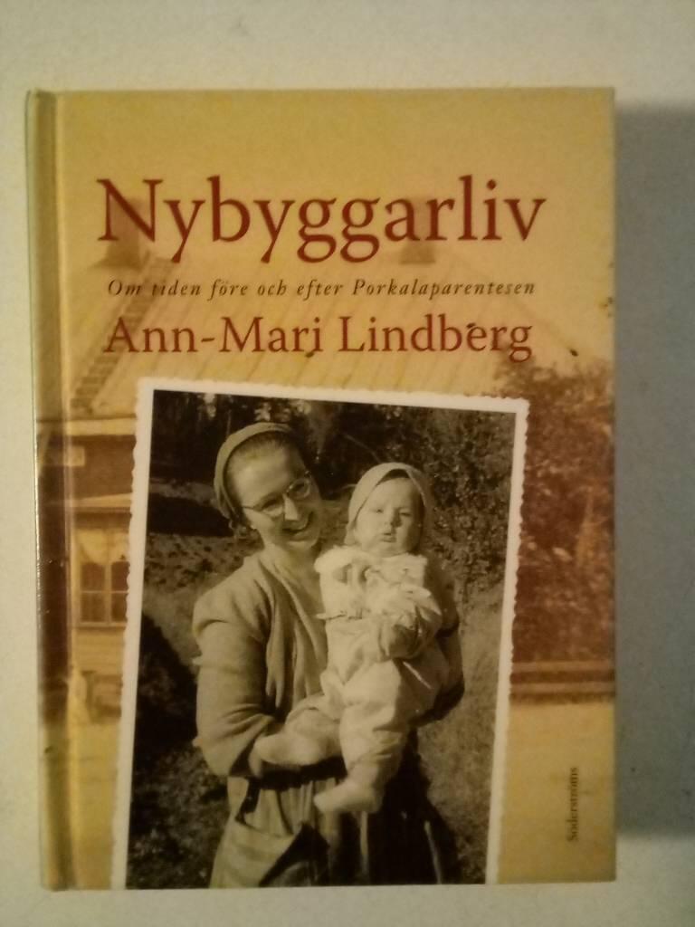 Nybyggarliv - om tiden före och efter Porkalaparentesen