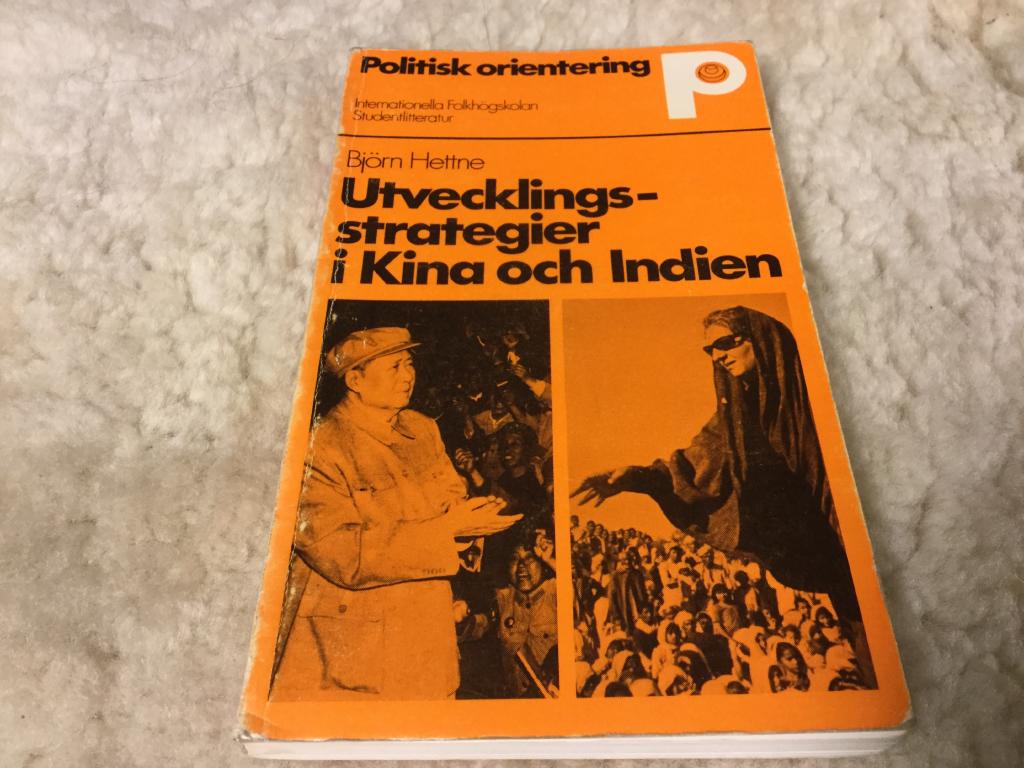 Utvecklingsstrategier i Kina och Indien : den ekonomiska politikens historiska och strukturella f&ouml;ruts&auml;ttningar