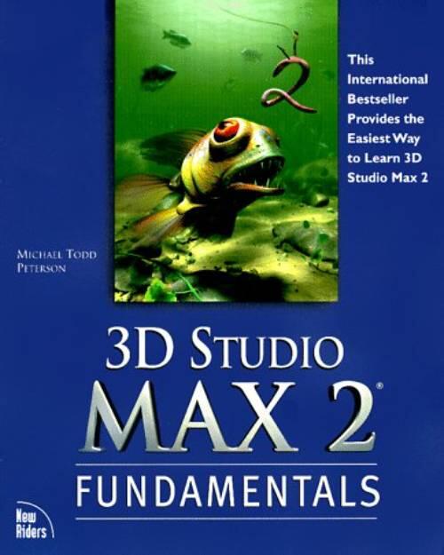 3D studio MAX 2 fundamentals