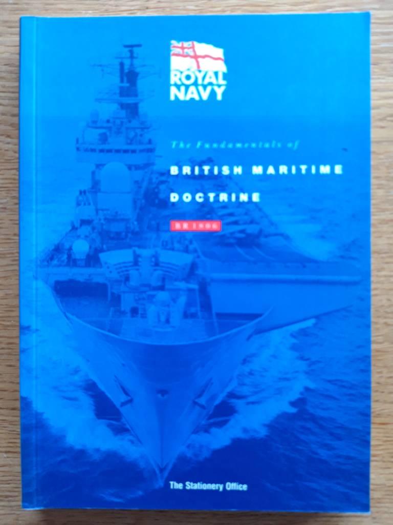 The fundamentals of British maritime doctrine - BR 1806
