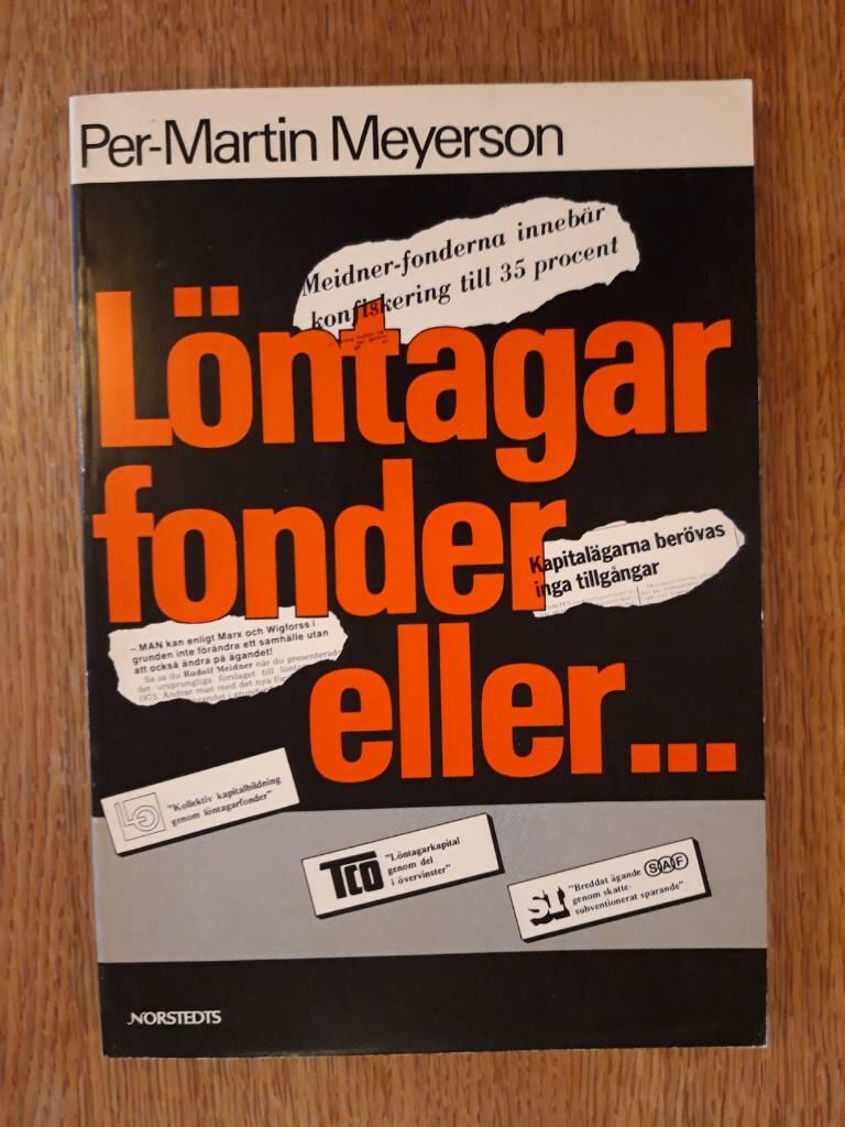 L&ouml;ntagarfonder eller --- : &auml;gande och demokrati i en marknadsekonomi