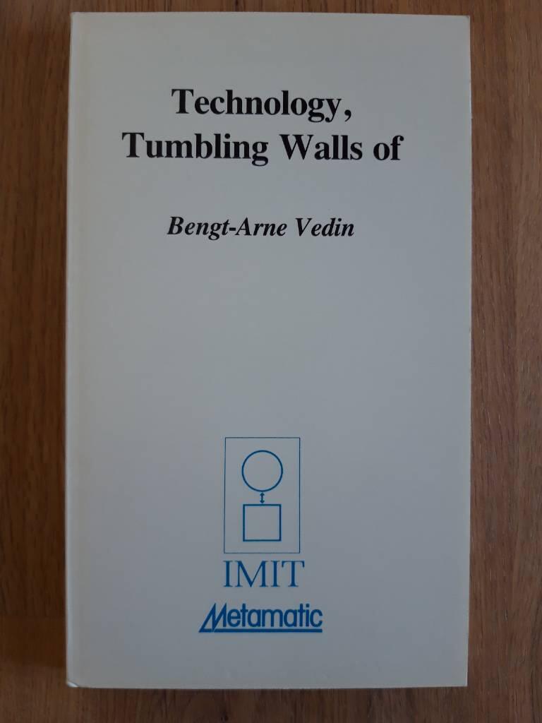 Technology, tumbling walls of