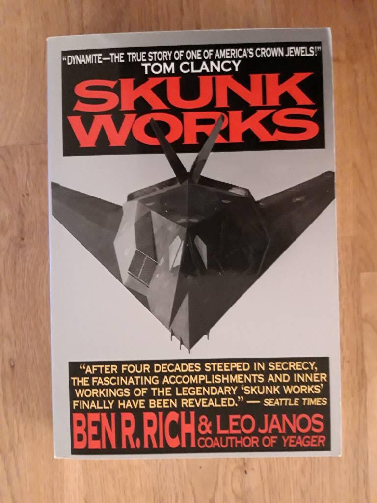 Skunk Works - a personal memoir of my years at Lockheed