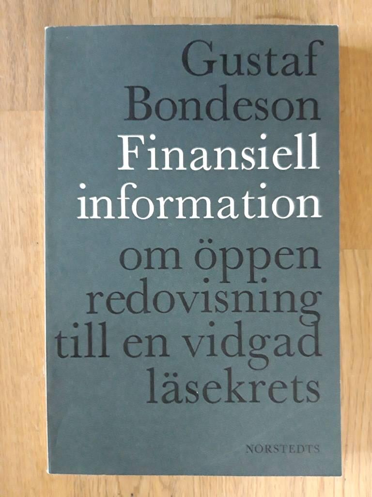 Finansiell information : om &ouml;ppen redovisning till en vidgad l&auml;sekrets