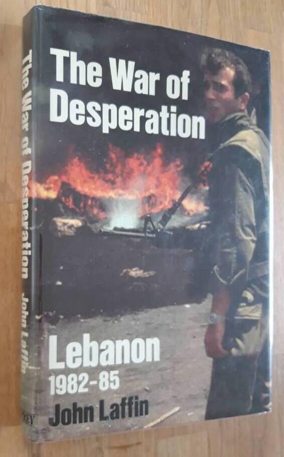 The war of desperation : Lebanon 1982-85