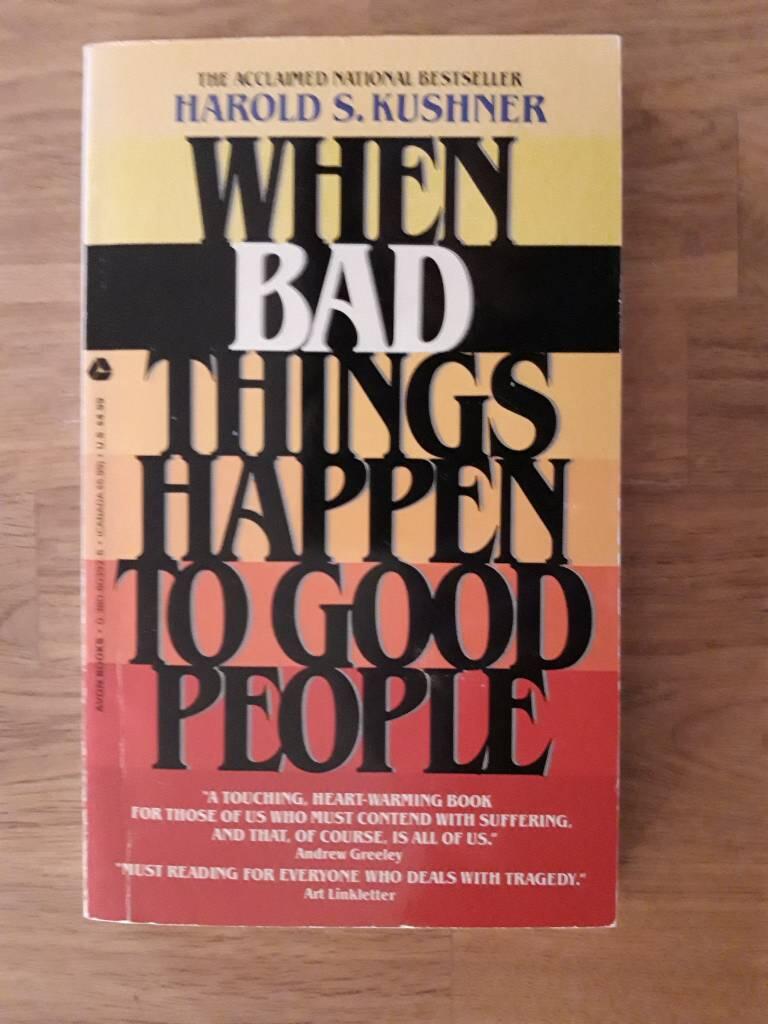 When bad things happen to good people