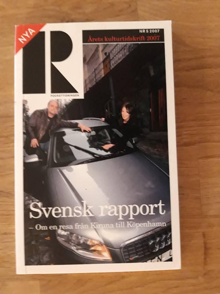 Svensk rapport : om en resa fr&aring;n Kiruna till K&ouml;penhamn