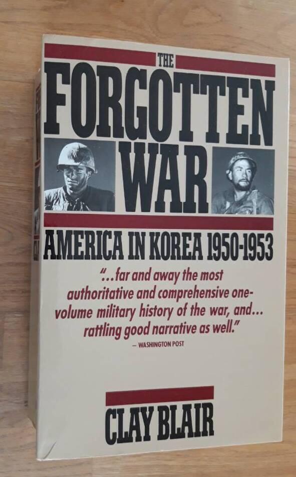 The forgotten war - America in Korea 1950-1953