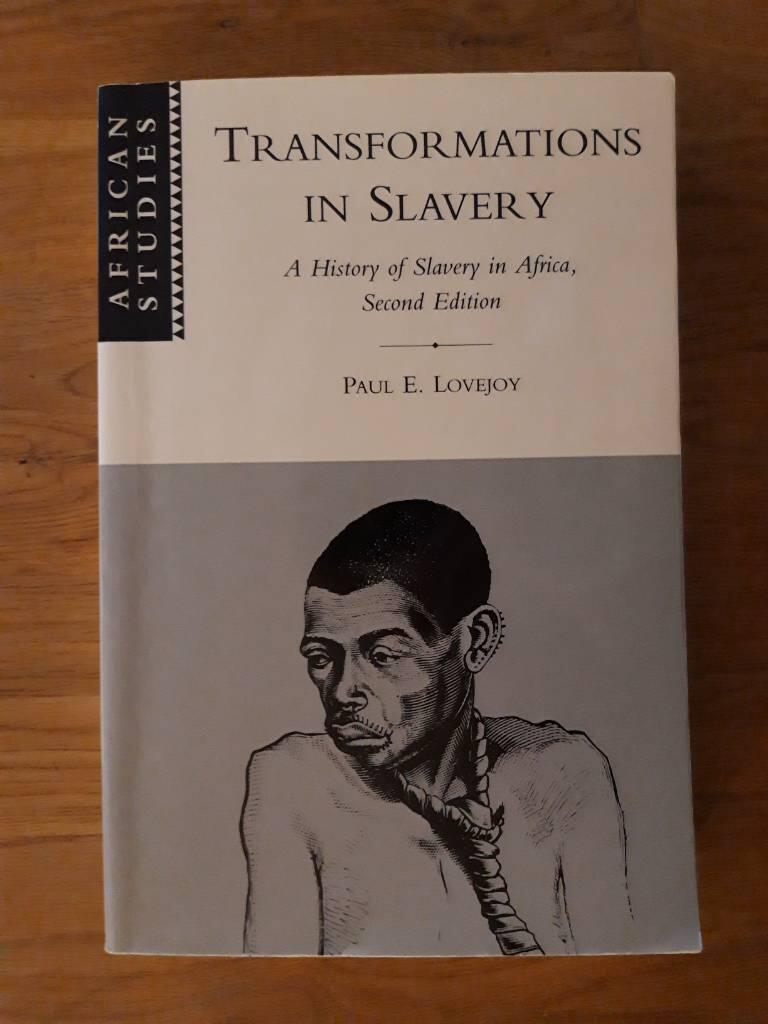 Transformations in slavery : a history of slavery in Africa