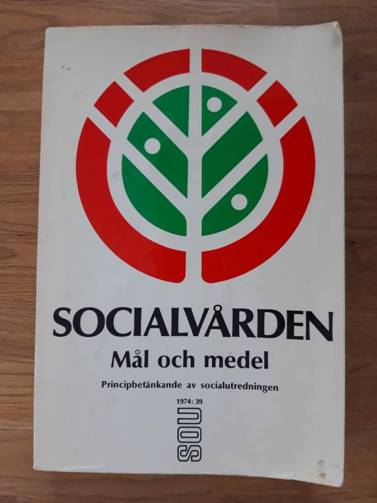Socialv&aring;rden : m&aring;l och medel