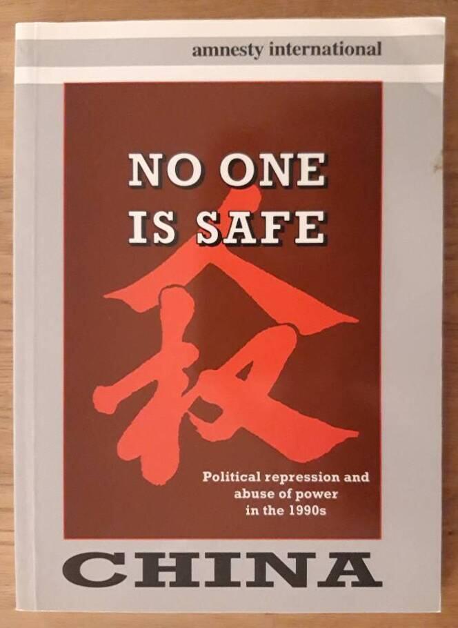 China - no one is safe : political repression and abuse of power in the 1990s