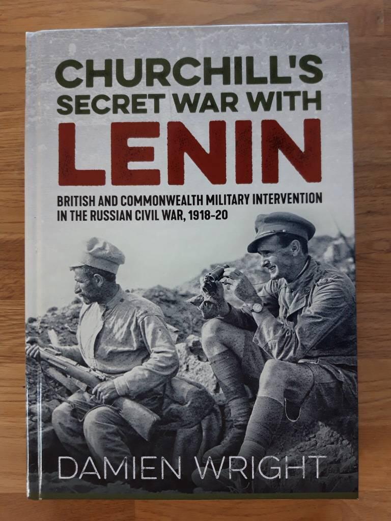 Churchills secret war with lenin - british and commonwealth military interv