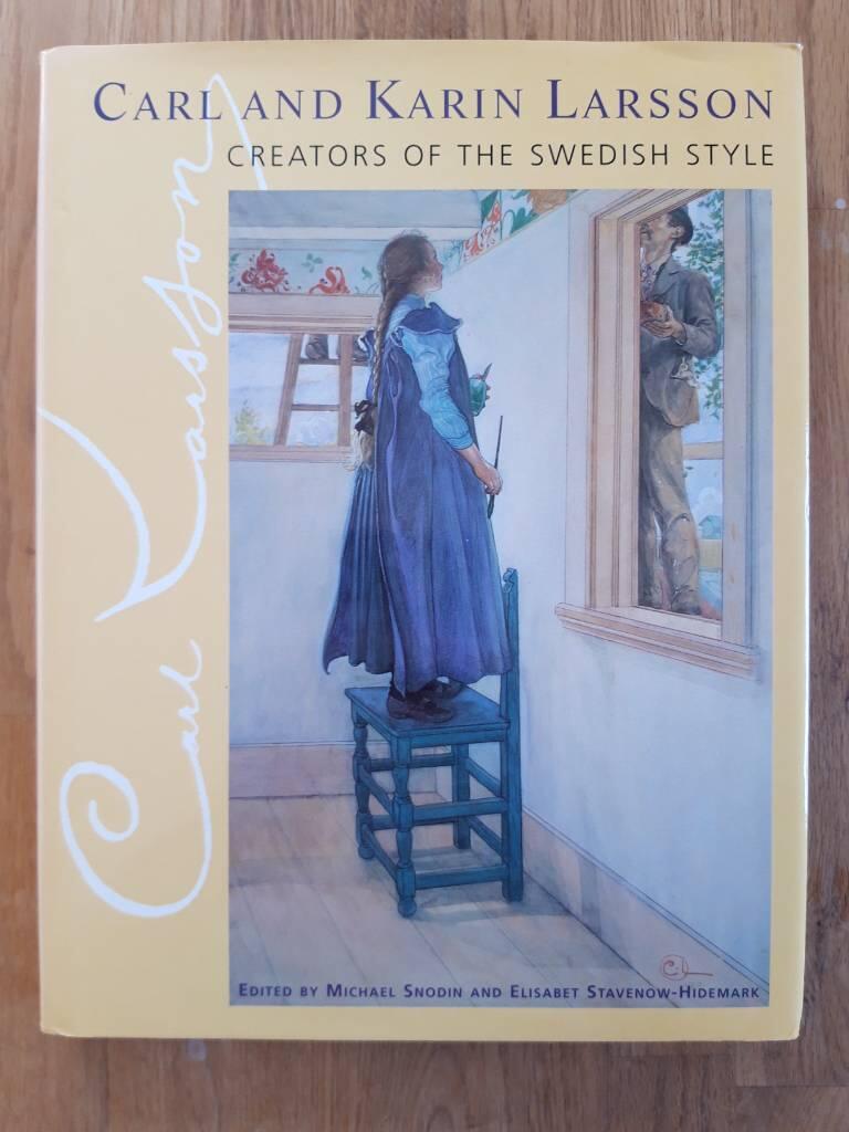 Carl and Karin Larsson - Creators of the Swedish style