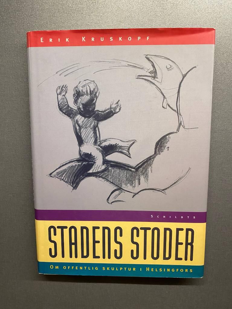 Stadens stoder - om offentlig skulptur i Helsingfors