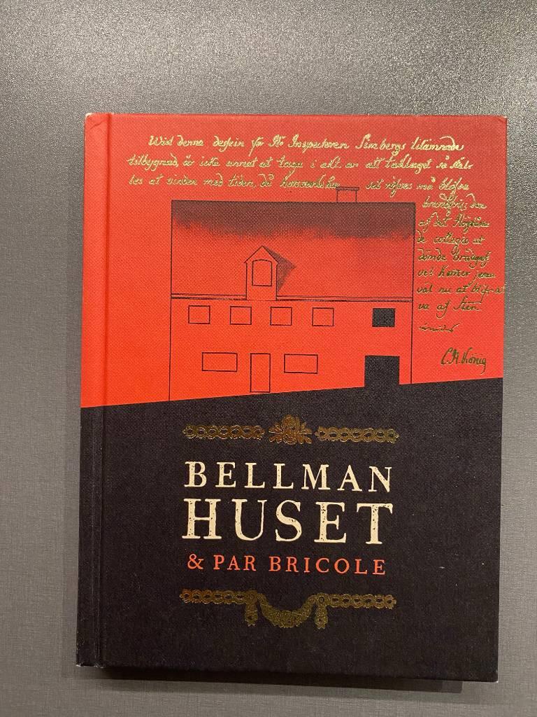 Bellmanhuset & Par Bricole