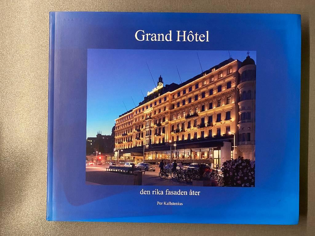 Grand Hôtel - den rika fasaden åter