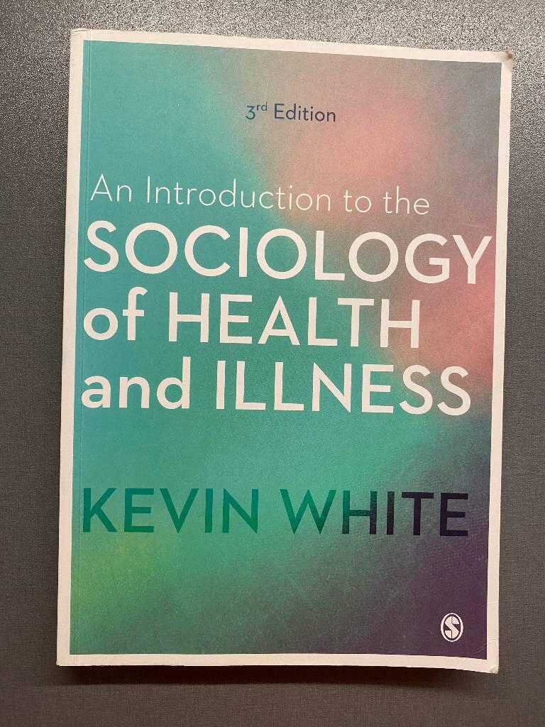 An introduction to the sociology of health and illness