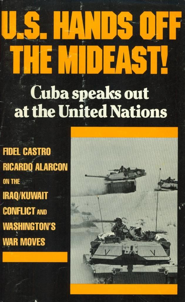 U. S. hands off the Mideast ! - Cuba speaks out at the United Nations