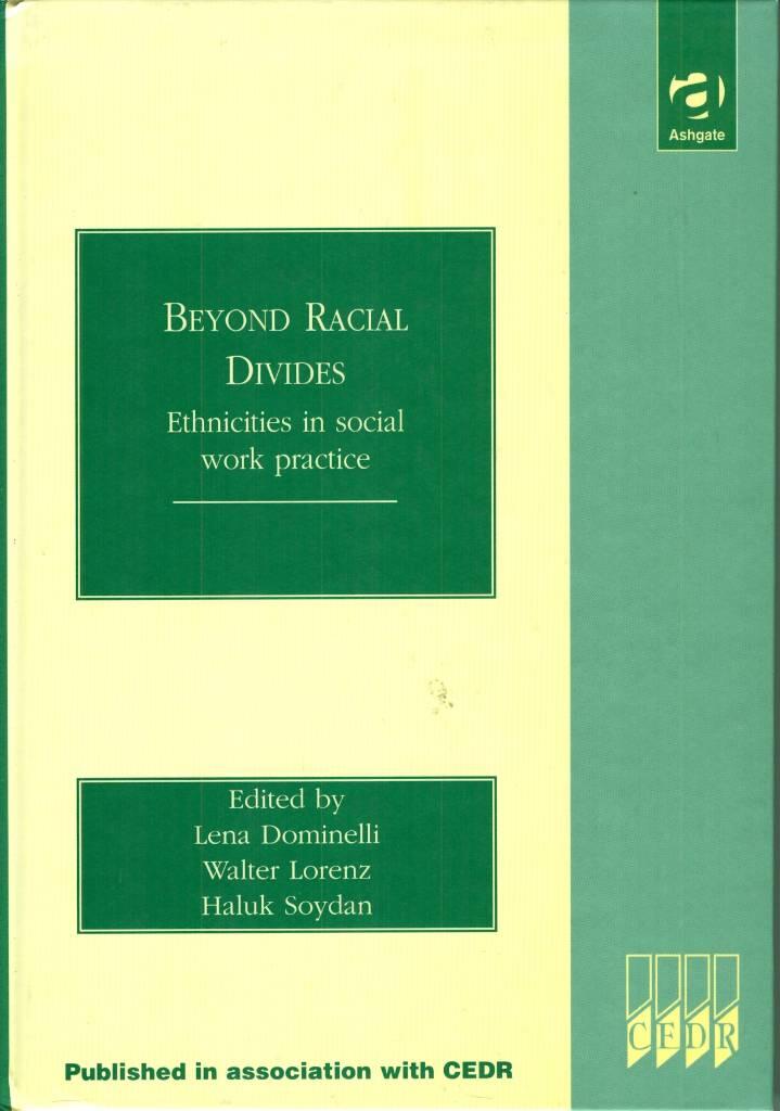 Beyond racial divides - ethnicities in social work practice