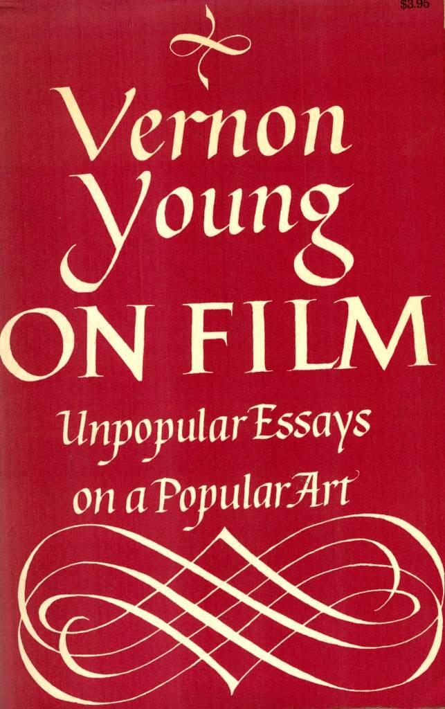 On film - unpopular essays on a popular art