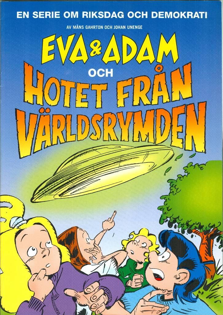 Eva & Adam och hotet fr&aring;n v&auml;rldsrymden