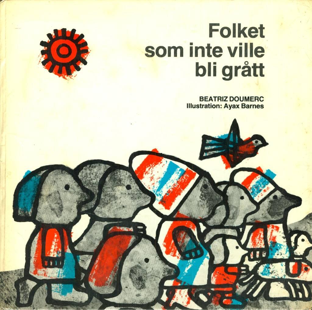 Folket som inte ville bli gr&aring;tt