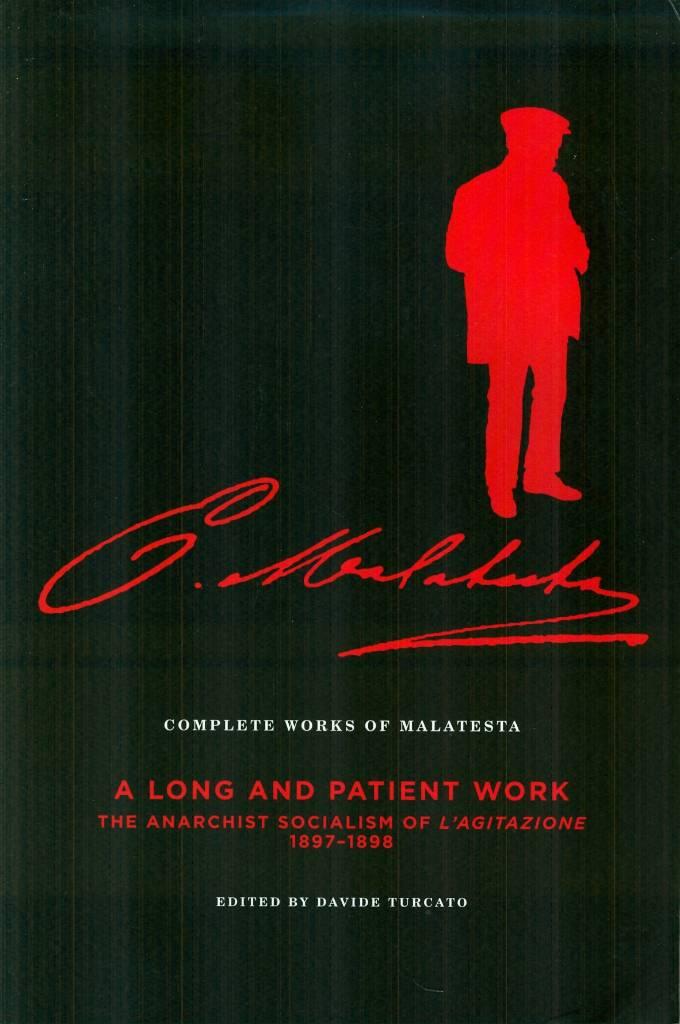 "A long and patient work ... " - the anarchist socialism of L'Agitazione, 1897-1898