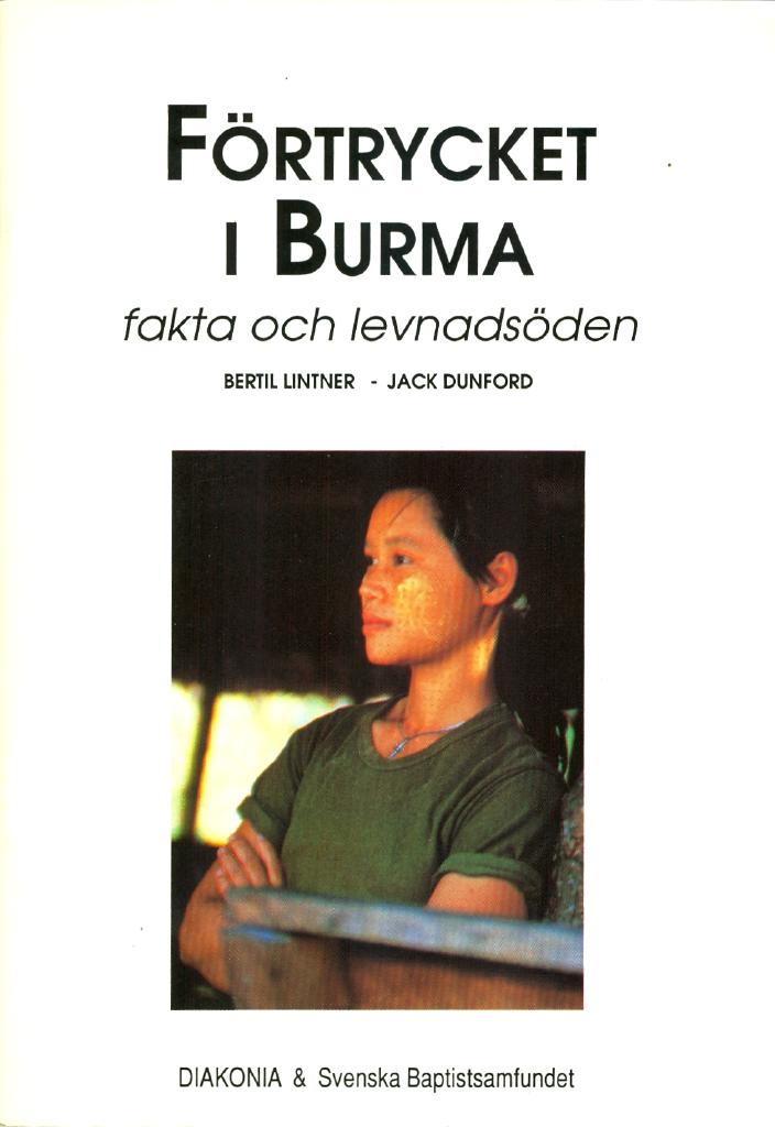 F&ouml;rtrycket i Burma : fakta och levnads&ouml;den