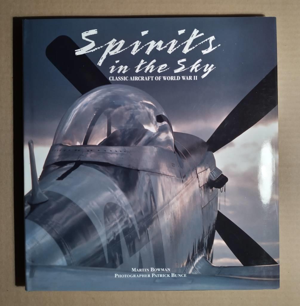 Spirits in the sky : classic aircraft of world war II
