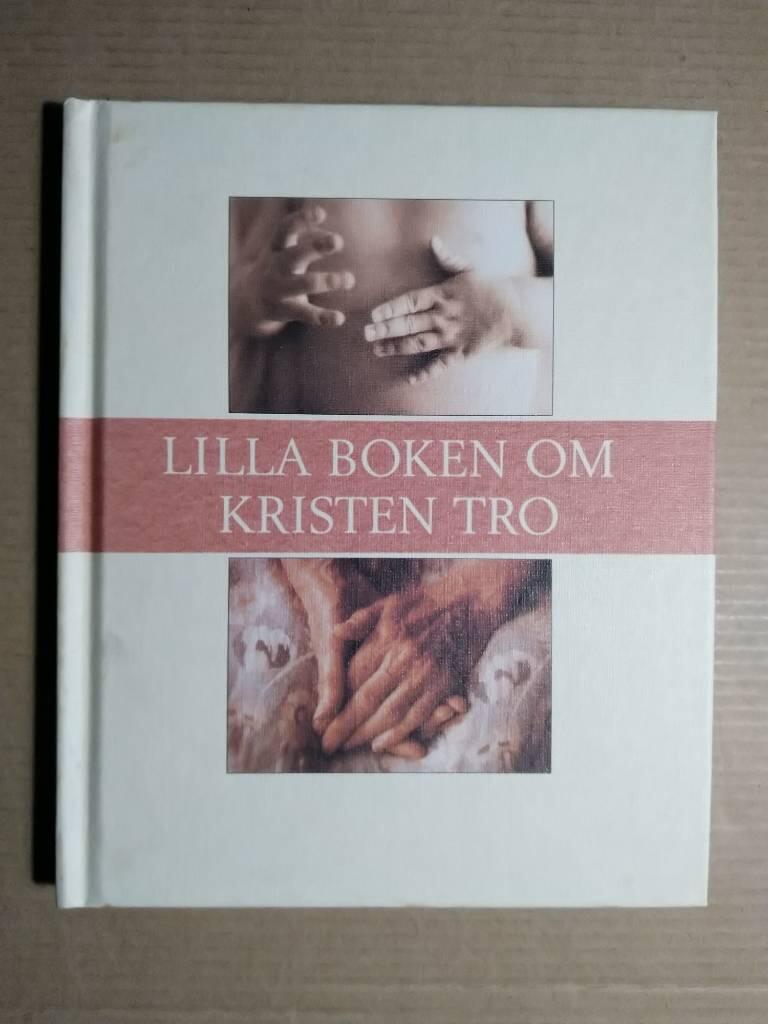 Lilla boken om kristen tro