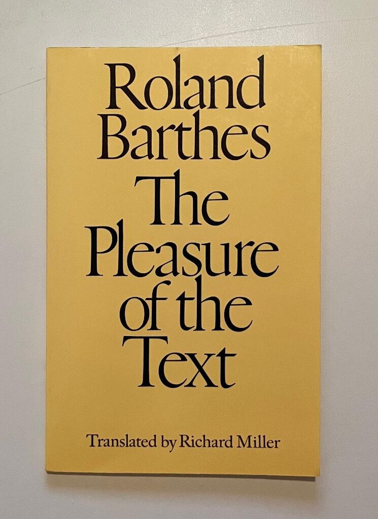 The pleasure of the text
