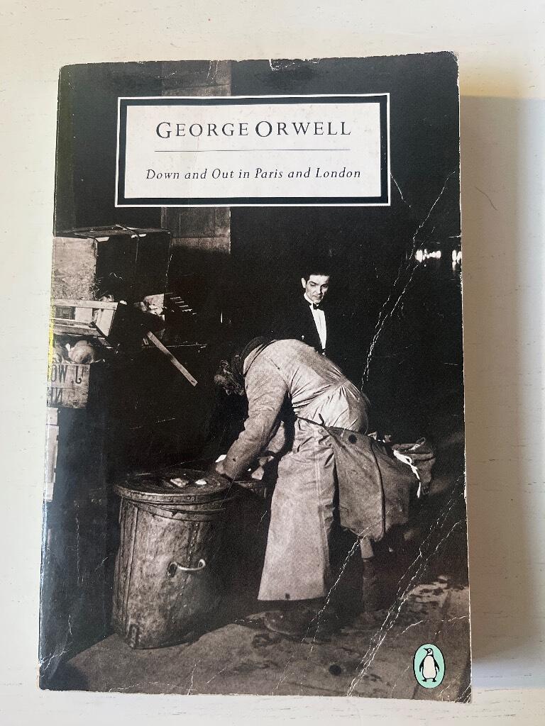 Down and out in Paris and London