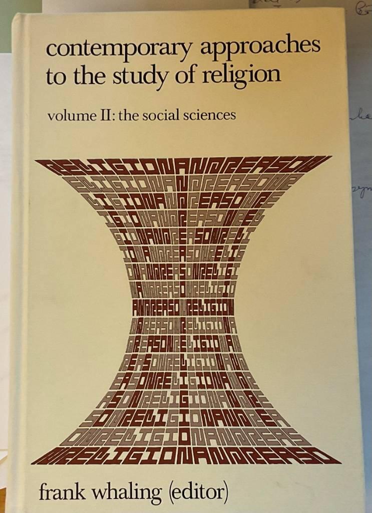 Contemporary approaches to the study of religion - in 2 volumes