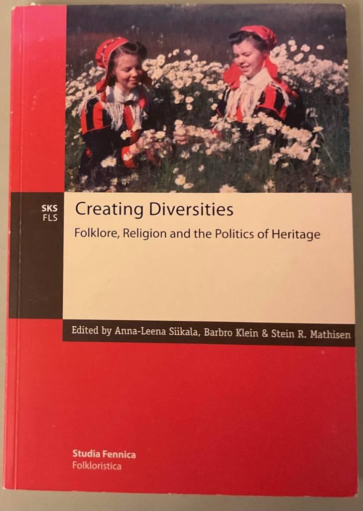 Creating diversities - folklore, religion and the politics of heritage