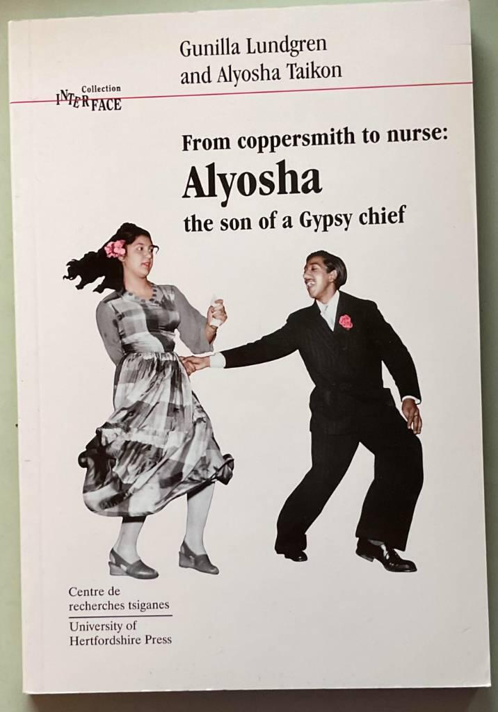 From coppersmith to nurse - Alyosha, the son of a gypsy chief