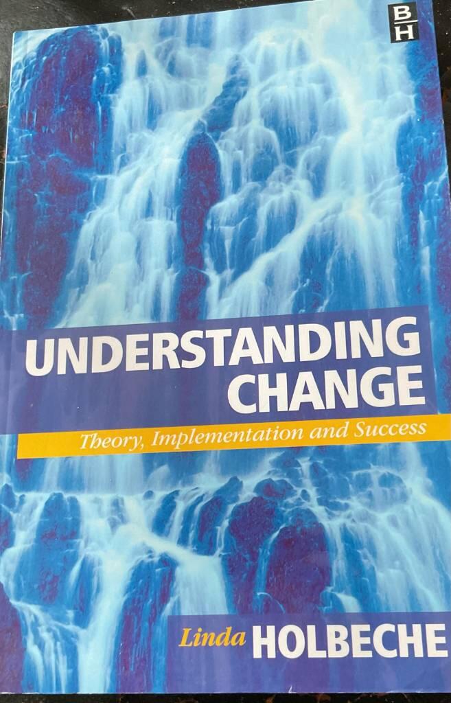 Understanding change - theory, implementation and success