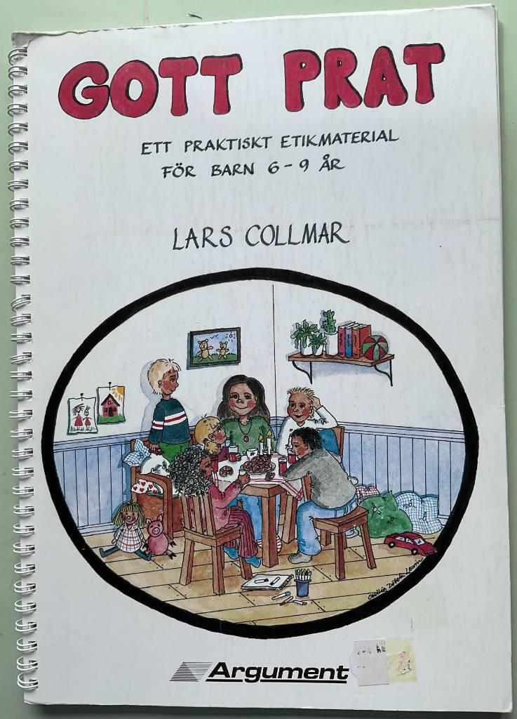 Gott prat : [ett praktiskt etikmaterial för barn 6-9 år]